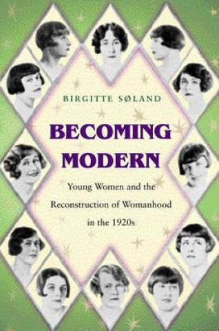 Buch Becoming Modern Birgitte Soland