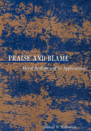 Kniha Praise and Blame Daniel N. Robinson