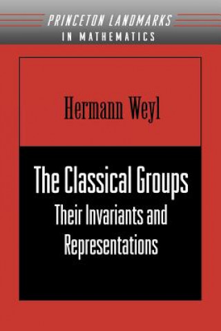 Kniha Classical Groups Hermann Weyl