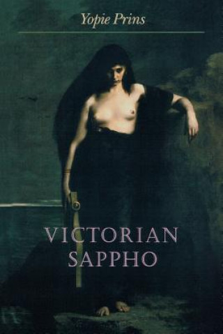 Книга Victorian Sappho Yopie Prins