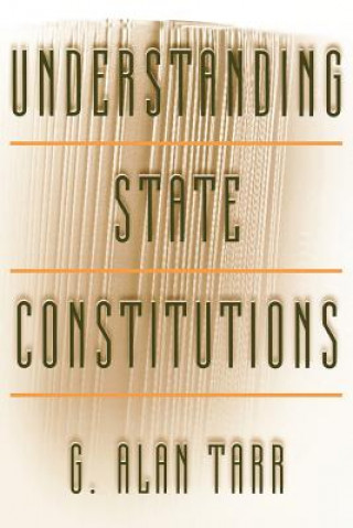 Carte Understanding State Constitutions G. Alan Tarr