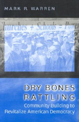Carte Dry Bones Rattling Mark R. Warren