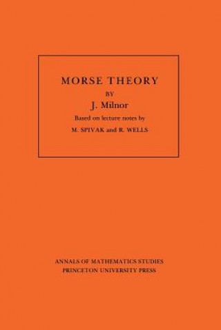 Könyv Morse Theory. (AM-51), Volume 51 John Willard Milnor