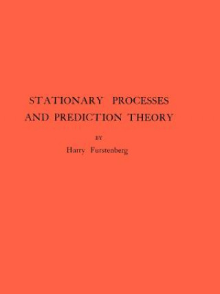 Książka Stationary Processes and Prediction Theory. (AM-44), Volume 44 H. Furstenberg