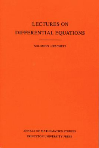Carte Lectures on Differential Equations. (AM-14), Volume 14 Solomon Lefschetz