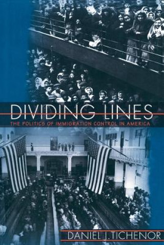 Kniha Dividing Lines Daniel J. Tichenor