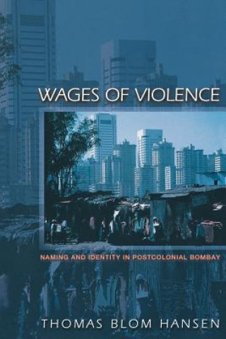 Book Wages of Violence Thomas Blom Hansen