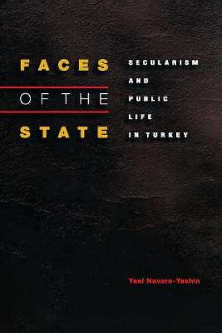 Libro Faces of the State Yael Navaro-Yashin