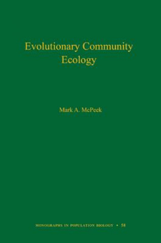 Βιβλίο Evolutionary Community Ecology, Volume 58 MA McPeek