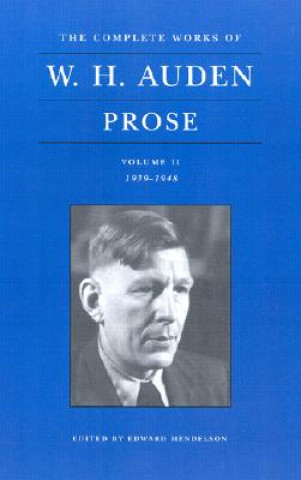 Könyv Complete Works of W. H. Auden, Volume II W. H. Auden