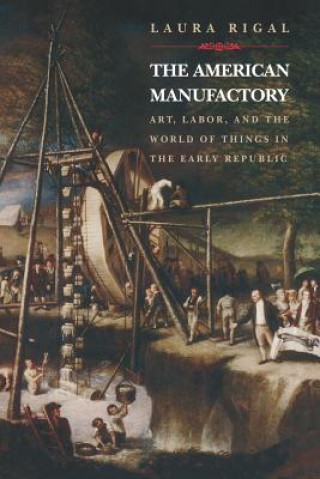 Buch American Manufactory Laura Rigal