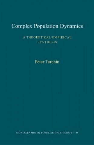 Kniha Complex Population Dynamics Peter Turchin