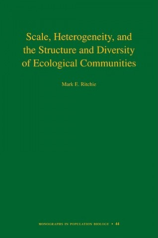 Carte Scale, Heterogeneity, and the Structure and Diversity of Ecological Communities Mark E. Ritchie
