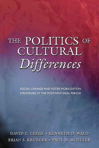 Carte Politics of Cultural Differences David C. Leege