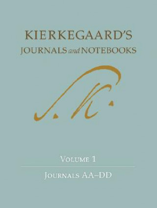 Carte Kierkegaard's Journals and Notebooks, Volume 1 Soren Kierkegaard