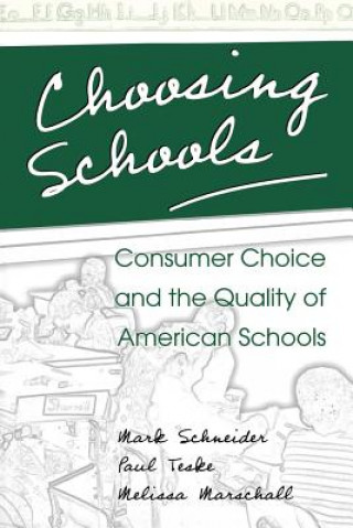 Livro Choosing Schools Mark Schneider