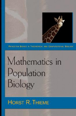 Knjiga Mathematics in Population Biology Horst R. Thieme