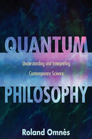 Buch Quantum Philosophy Roland Omnes
