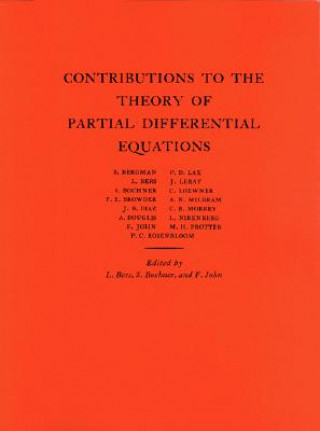 Kniha Contributions to the Theory of Partial Differential Equations. (AM-33), Volume 33 L. Bers