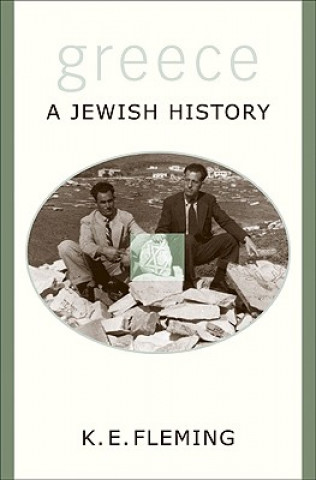 Carte Greece--a Jewish History K. E. Fleming