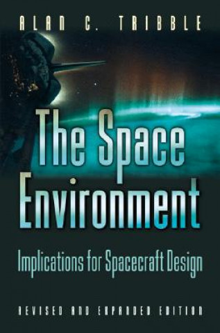 Knjiga Space Environment Alan C. Tribble