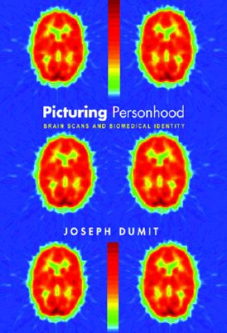 Książka Picturing Personhood Joseph Dumit