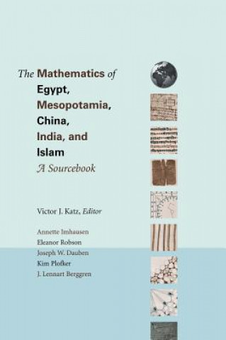 Carte Mathematics of Egypt, Mesopotamia, China, India, and Islam Victor J. Katz