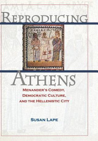 Knjiga Reproducing Athens Susan Lape
