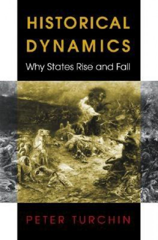 Kniha Historical Dynamics Peter Turchin
