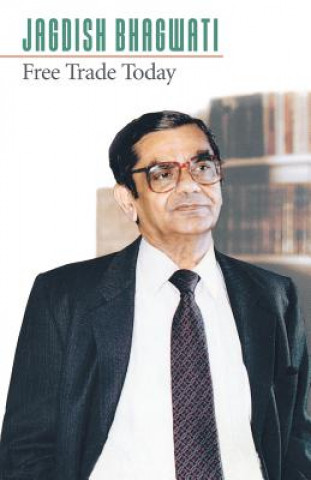 Livre Free Trade Today Jagdish N. Bhagwati