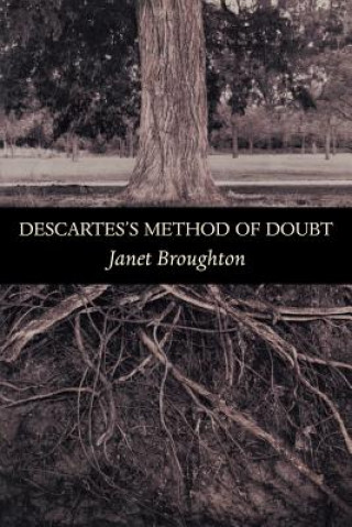 Kniha Descartes's Method of Doubt Janet Broughton