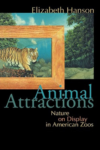 Kniha Animal Attractions Elizabeth C. Hanson