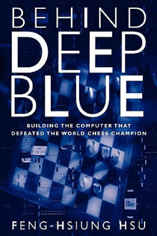 Kniha Behind Deep Blue Feng-Hsiung Hsu
