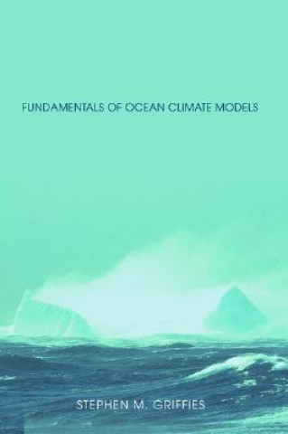 Könyv Fundamentals of Ocean Climate Models Stephen Griffies