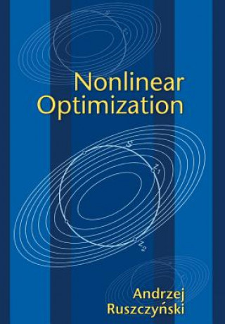 Könyv Nonlinear Optimization Andrzej Ruszczynski