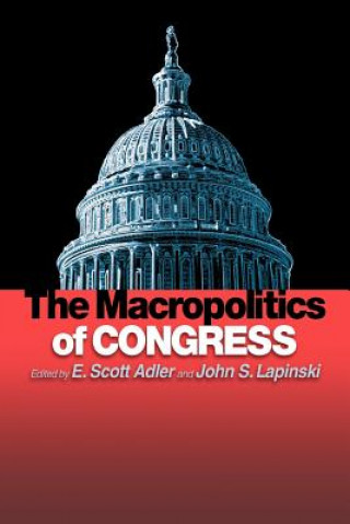 Carte Macropolitics of Congress E. Scott Adler