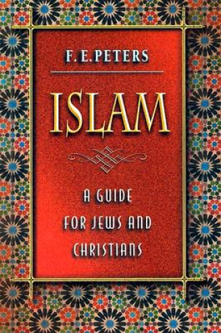 Knjiga Islam F. E. Peters