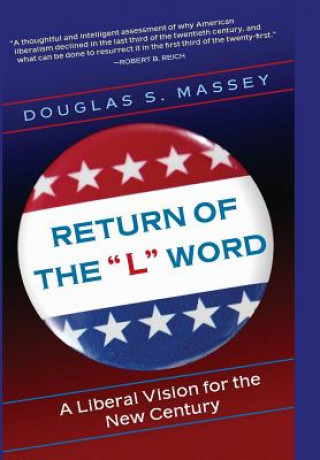 Kniha Return of the "L" Word Douglas S. Massey