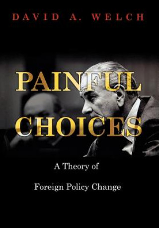 Kniha Painful Choices David A. Welch