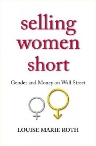 Kniha Selling Women Short Louise Marie Roth