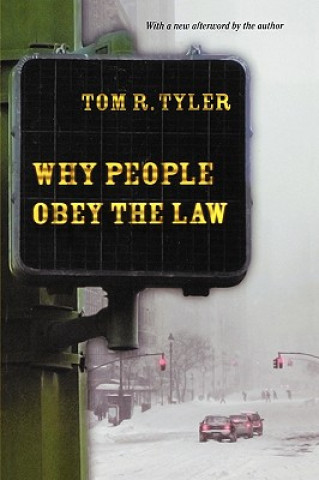 Könyv Why People Obey the Law Tom R. Tyler