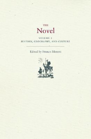 Könyv Novel, Volume 1 Franco Moretti