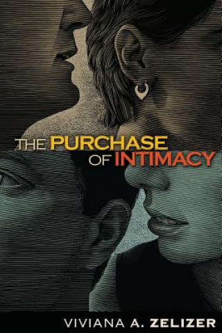 Könyv Purchase of Intimacy Viviana A. Zelizer