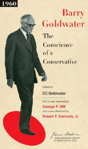 Könyv Conscience of a Conservative Barry Morris Goldwater