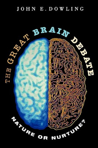 Carte Great Brain Debate John E. Dowling