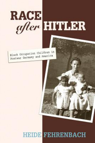 Книга Race after Hitler Heide Fehrenbach