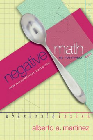 Könyv Negative Math Alberto A. Martinez
