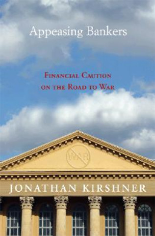 Kniha Appeasing Bankers Jonathan Kirshner