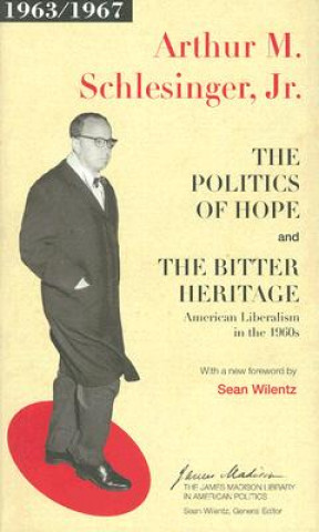 Książka Politics of Hope and The Bitter Heritage Arthur M. Schlesinger