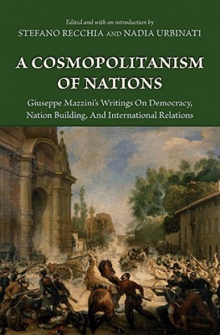 Książka Cosmopolitanism of Nations Giuseppe Mazzini